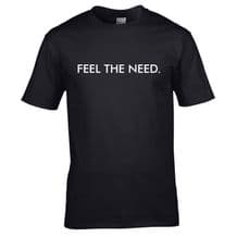 Feel The Need. T-Shirt - Tom Cruise Top Gun 2 Maverick Unisex Mens Gift Top