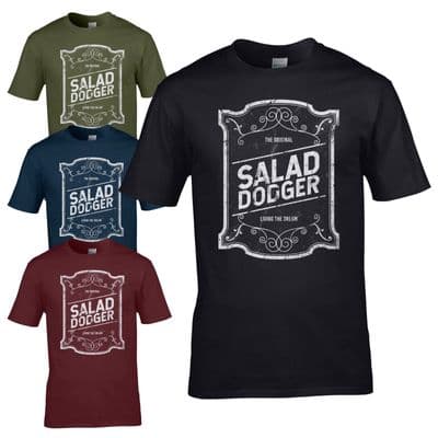 The Original Salad Dodger T-Shirt - Living The Dream Tee Joke Mens Gift Top