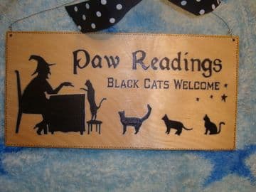 "Paw Readings ..Black Cats Welcome" Large Unique Wooden Sign Witch Wicca Pagan Occult 12" x 6"