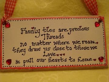 Mother's Day **SALE** was £4.99 Family Ties Are Precious Threads Unique Handmade Shabby Chic Sign Ready To Despatch